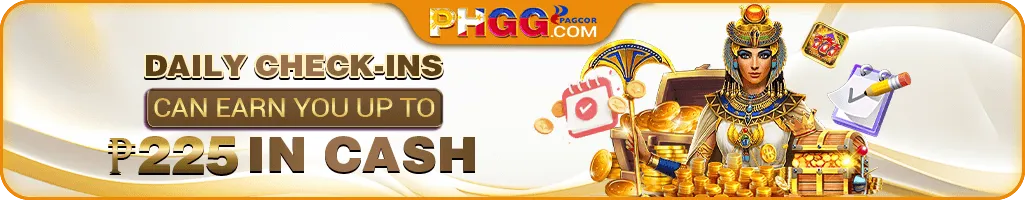 Daily Check-ins can earn up to 255 cash at PHGG.