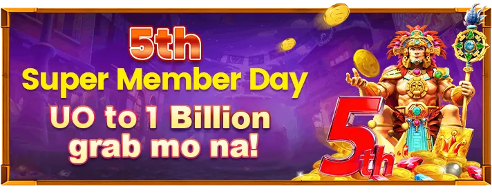 SUPER JILI 5th Super member day.