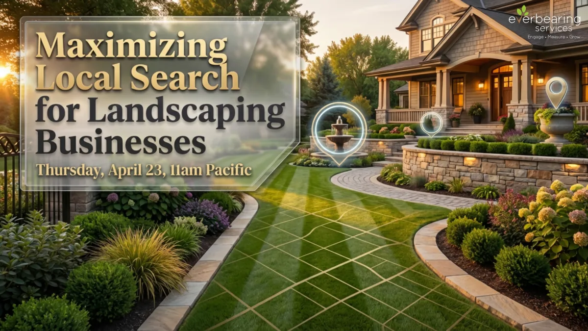 Webinar announcement- Google Ads vs. LSAs: Choosing the Right Mix for Your Landscaping Business