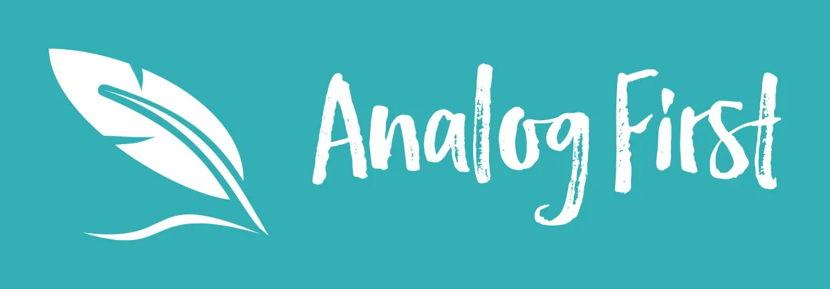 Analog First Gives You Tools and Practices to Be Super-Intelligent