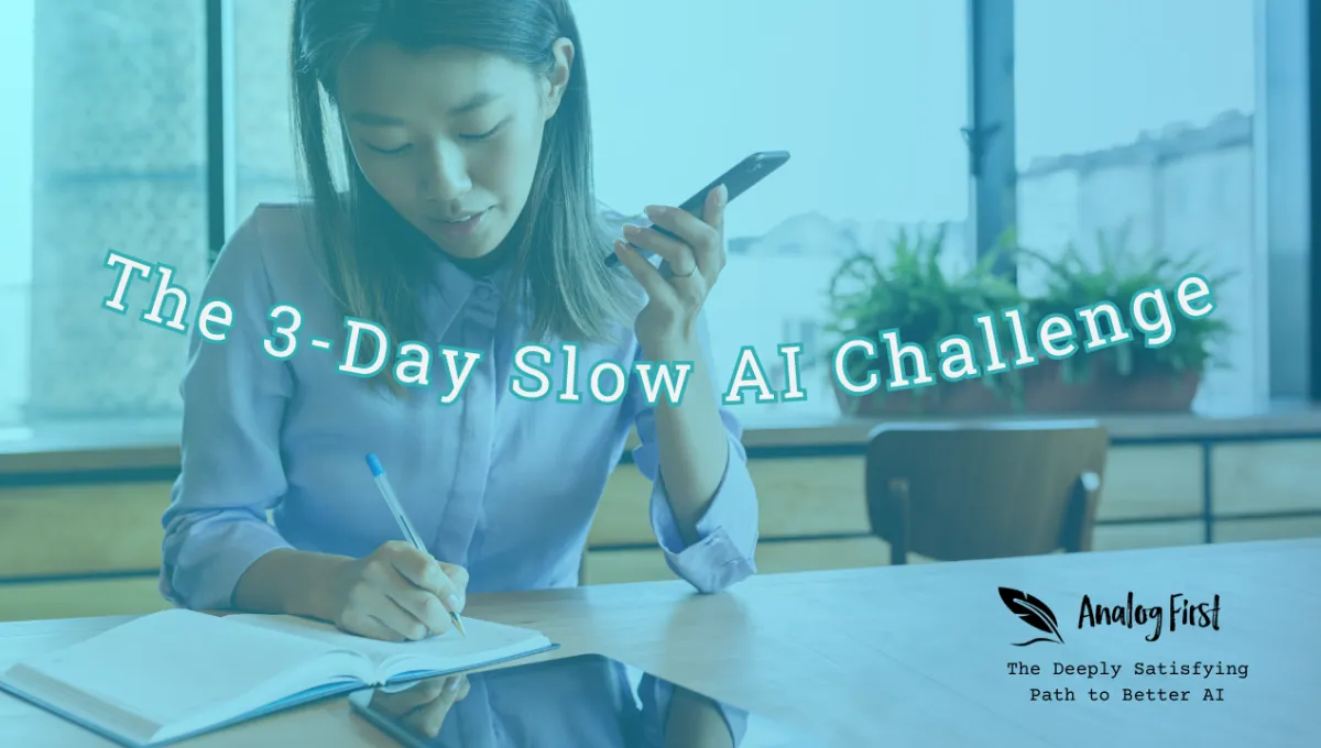 Analog First 3-Day Slow AI Challenge