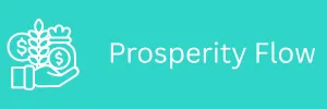 prosperity flow