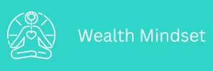 Wealth Mindset