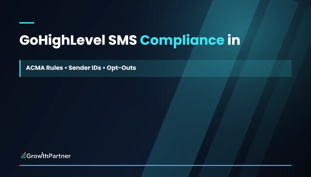 GoHighLevel SMS Compliance in Australia: ACMA Rules, Sender IDs & Opt-Outs (2026) — HL Growth Partner, Dr Priya Jaganathan