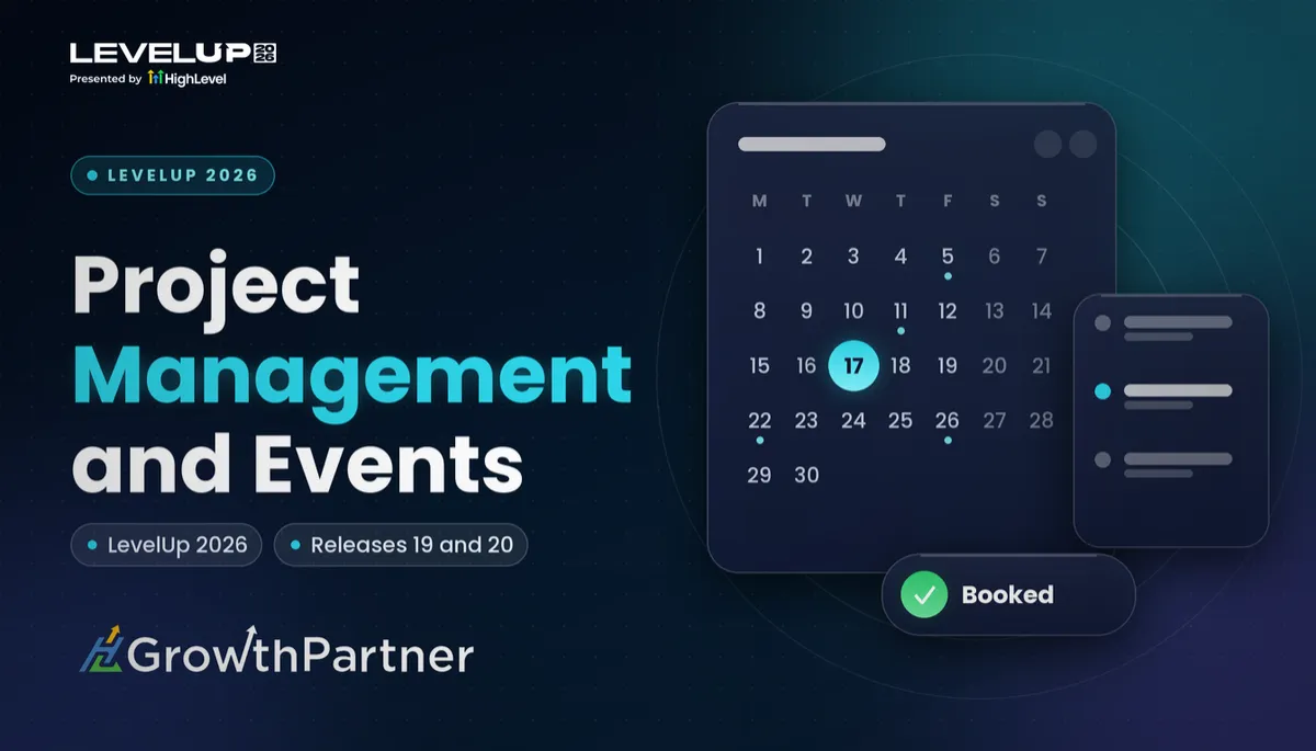 HighLevel Project Management, Meeting Room, Events and Loyalty (LevelUp 2026): what it is, an example use case and how an agency can sell it