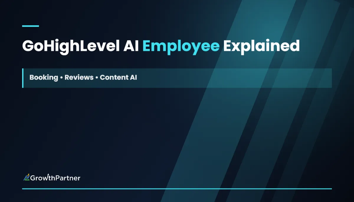 GoHighLevel AI Employee Explained: Booking, Reviews & Content AI (2026) — HL Growth Partner, Dr Priya Jaganathan