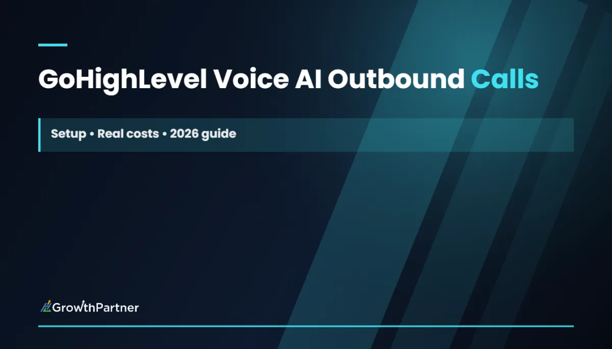 GoHighLevel Voice AI Outbound Calls: Setup (2026)