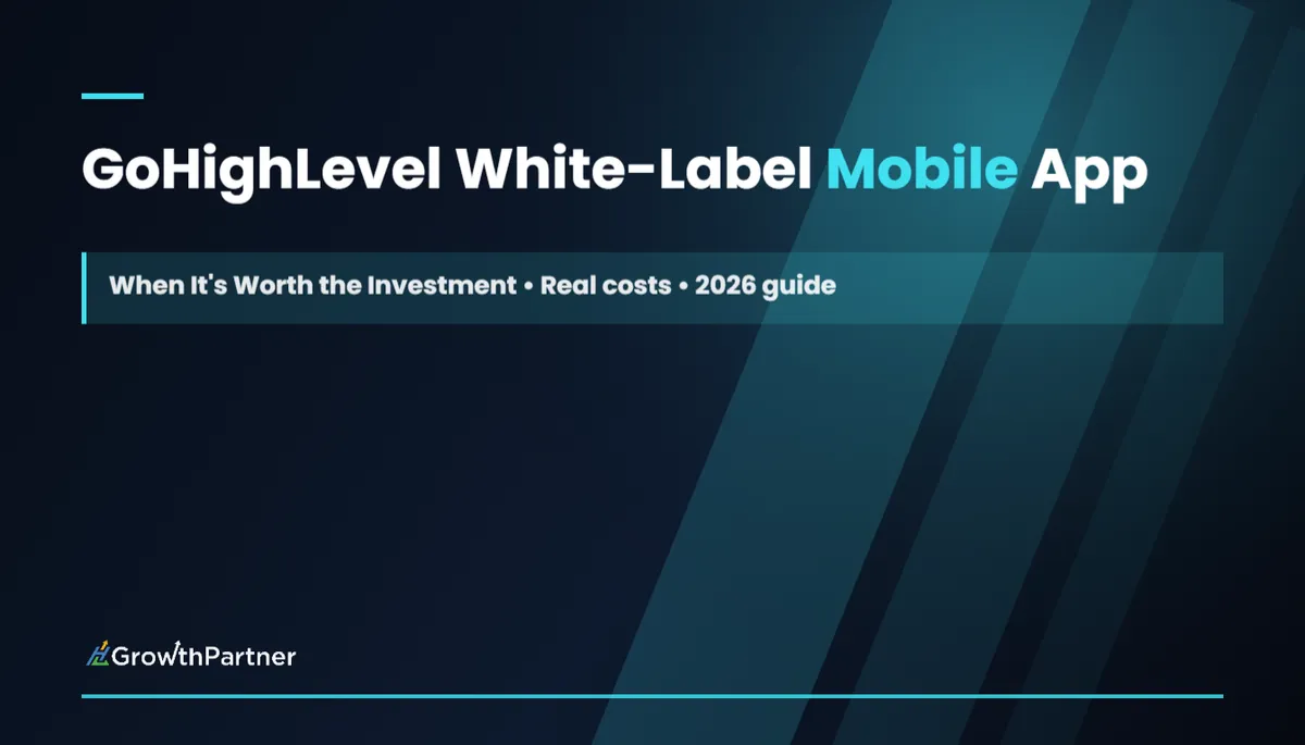 GoHighLevel White-Label Mobile App Worth the Investment — HL Growth Partner, Dr Priya Jaganathan