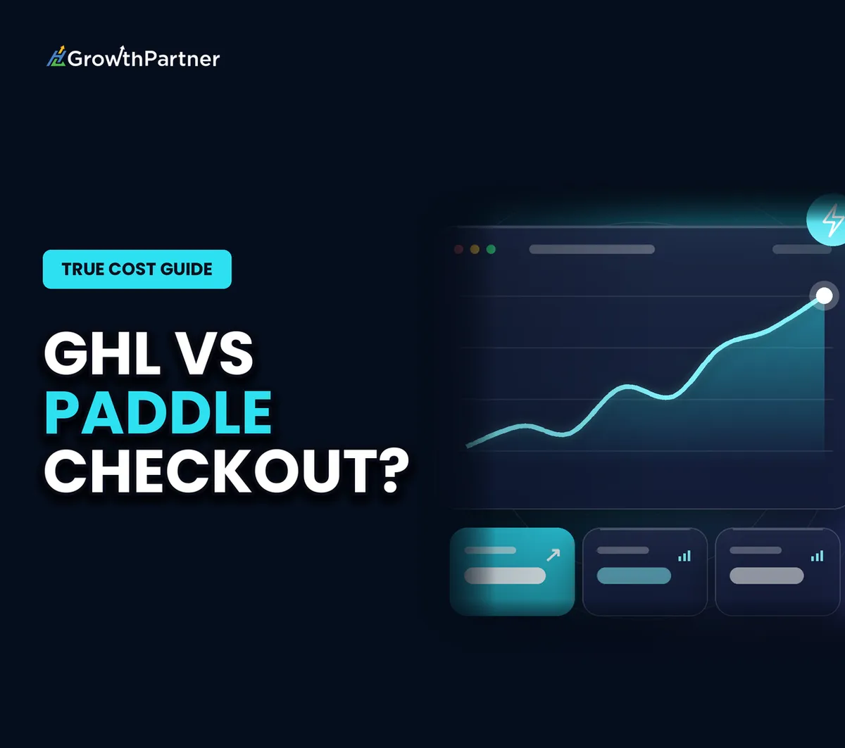 GoHighLevel vs Paddle: Checkout & True Cost (2026) — HL Growth Partner, Dr Priya Jaganathan