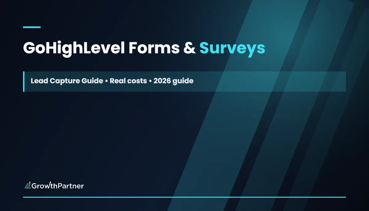 GoHighLevel Forms &amp; Surveys: Lead Capture Guide (2026)