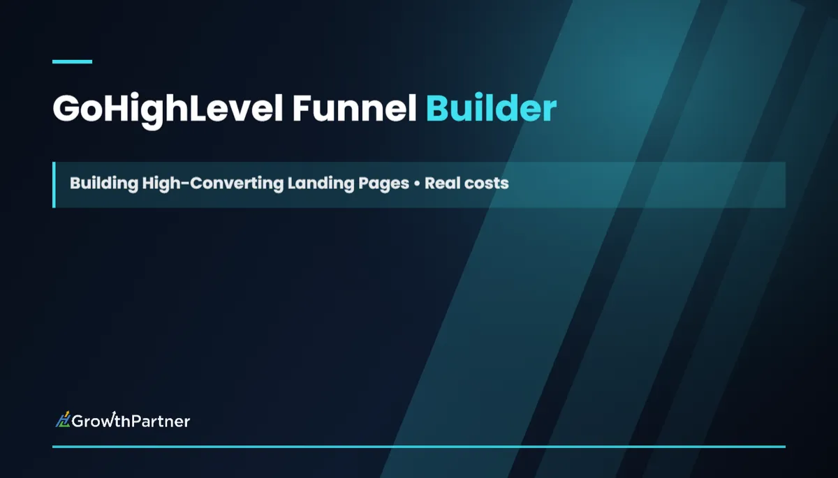 GoHighLevel Funnel Builder: Building High-Converting Landing Pages (2026) — HL Growth Partner, Dr Priya Jaganathan