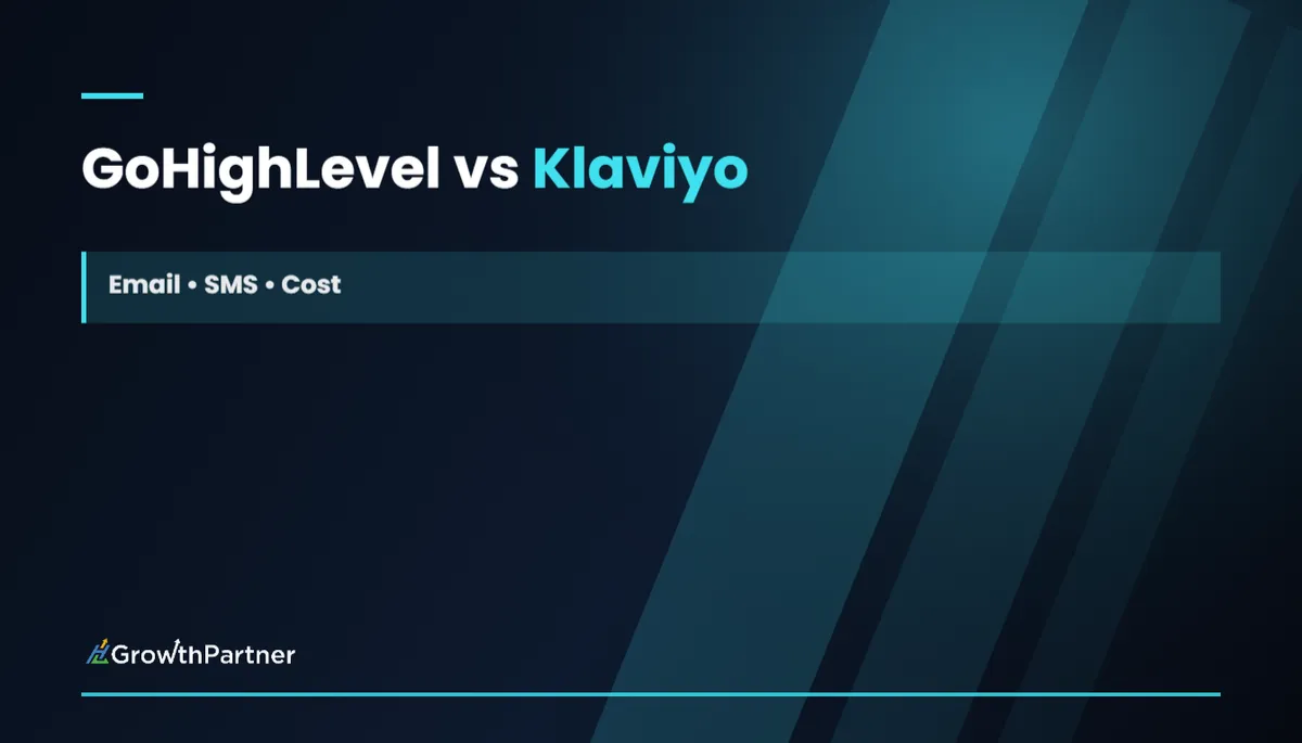 GoHighLevel vs Klaviyo: Email, SMS & Cost (2026) — HL Growth Partner, Dr Priya Jaganathan