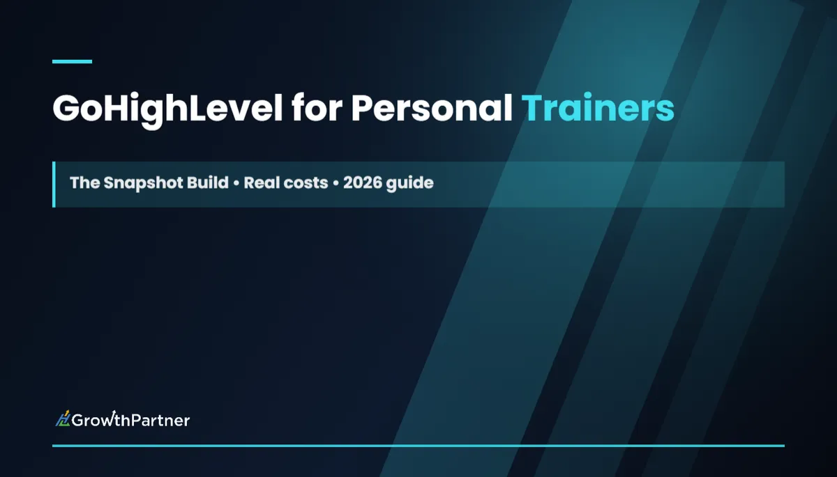 GoHighLevel for Personal Trainers & Coaches: The Snapshot Build (2026) — HL Growth Partner, Dr Priya Jaganathan