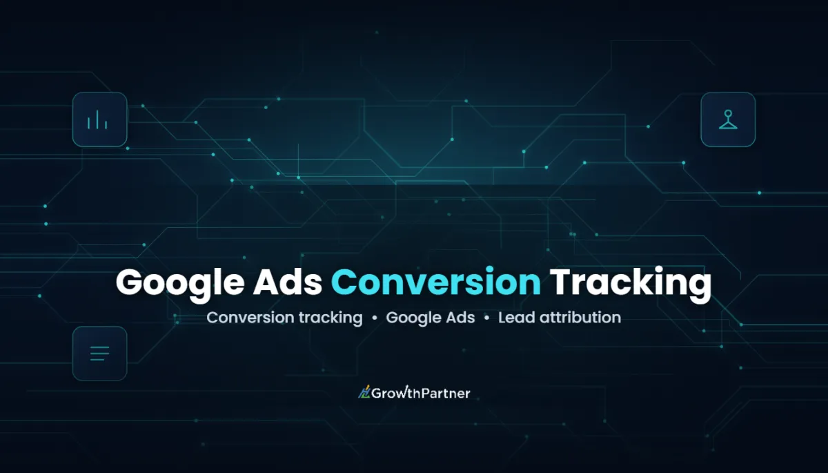 GoHighLevel Google Ads Conversion Tracking (2026) — HL Growth Partner, Dr Priya Jaganathan
