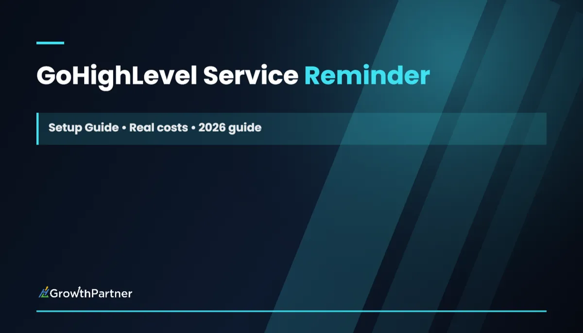 GoHighLevel Service Reminder Workflow: Setup Guide (2026)
