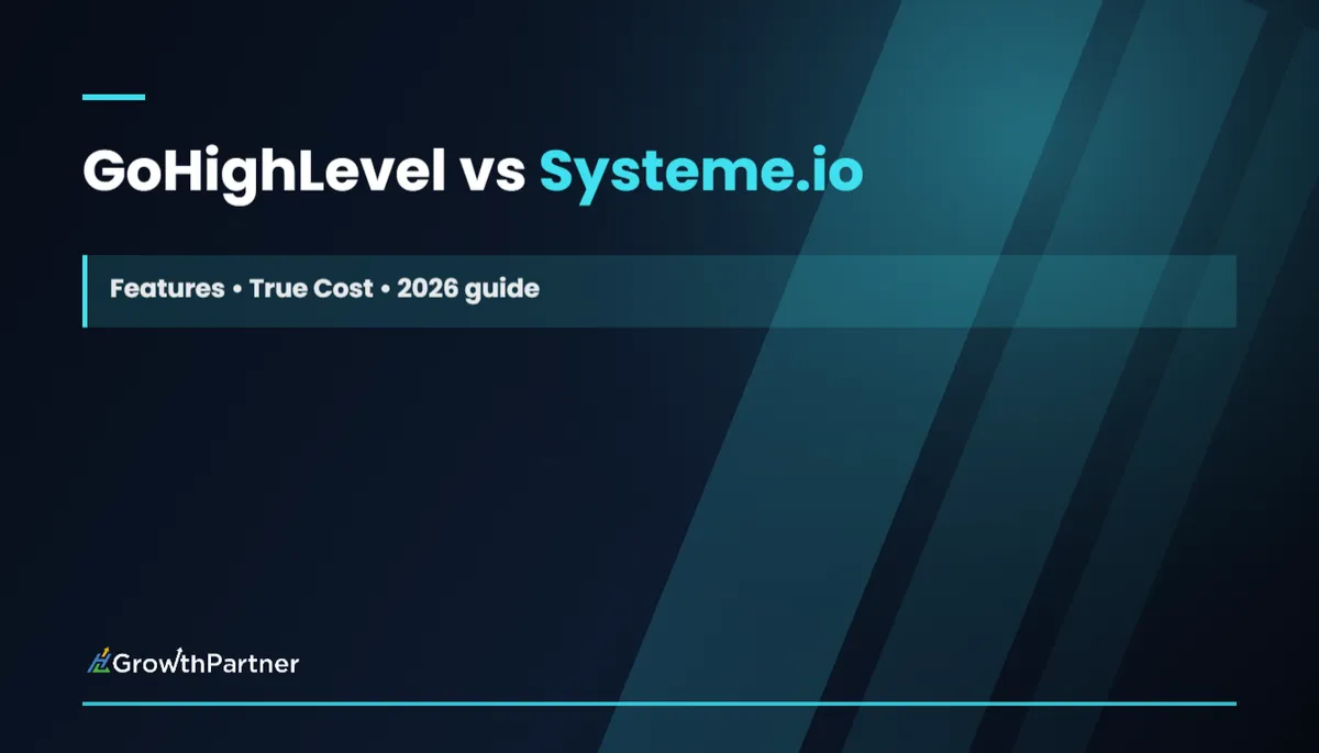 GoHighLevel vs Systeme.io: Features & True Cost (2026) — HL Growth Partner, Dr Priya Jaganathan