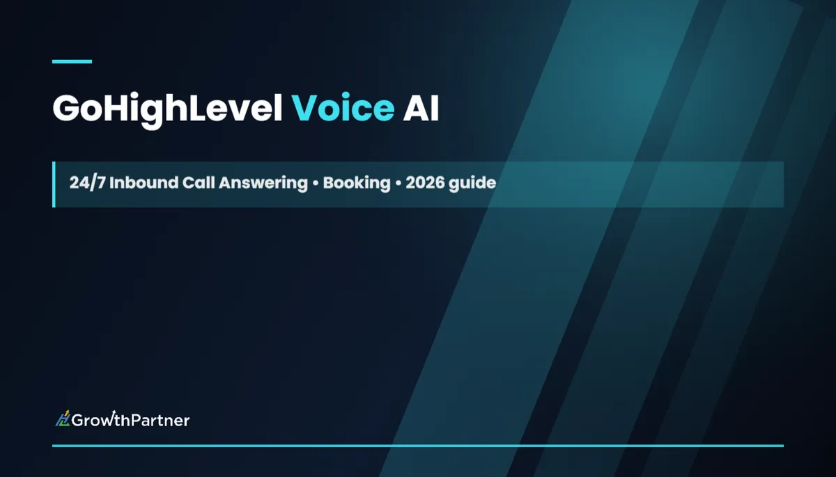 GoHighLevel Voice AI: 24/7 Inbound Call Answering and Booking (2026) — HL Growth Partner, Dr Priya Jaganathan