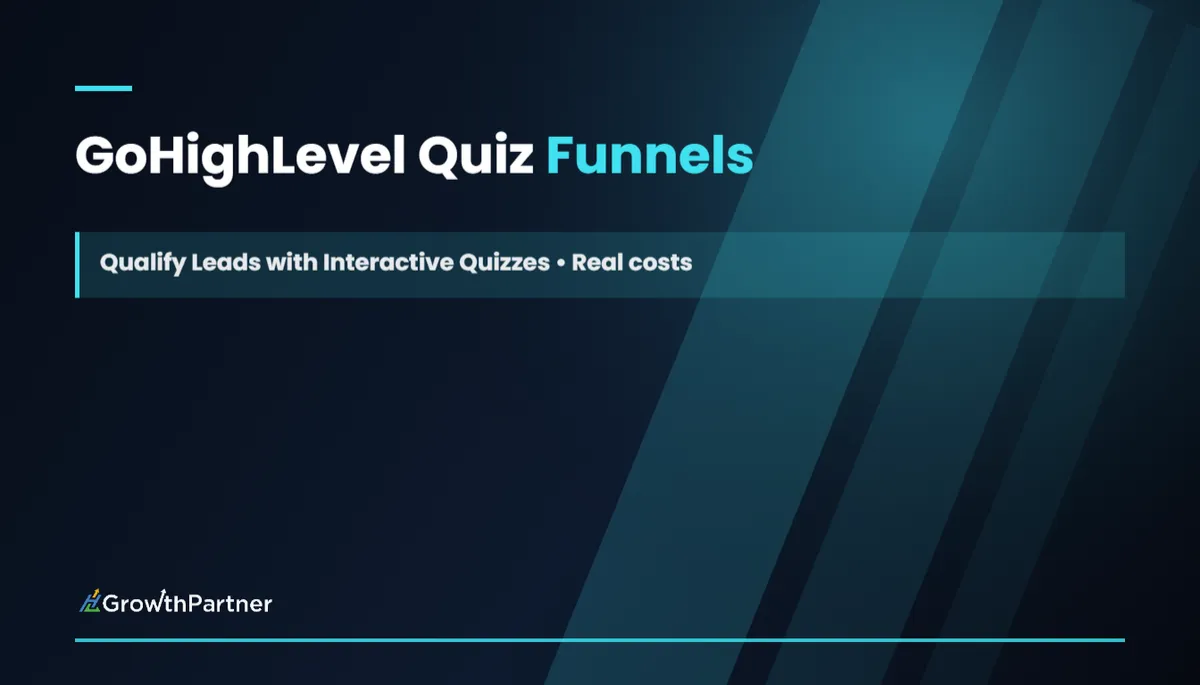 GoHighLevel Quiz Funnels: Qualify Leads with Interactive Quizzes (2026) — HL Growth Partner, Dr Priya Jaganathan