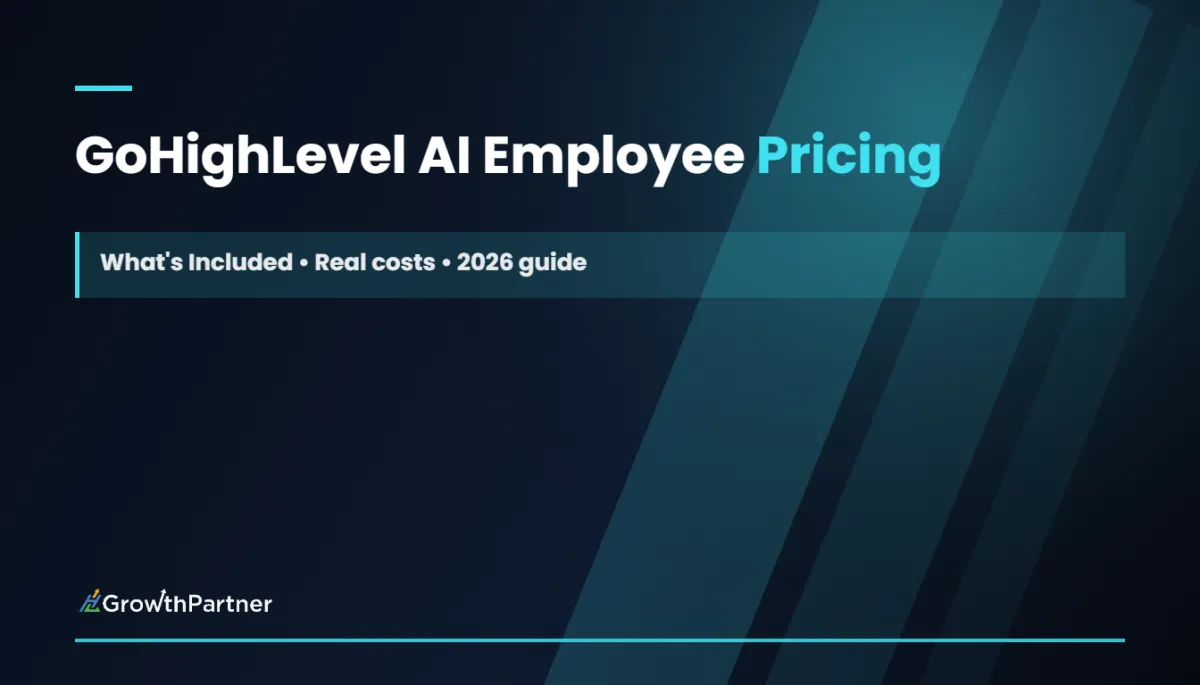GoHighLevel AI Employee Pricing: What's Included (2026)