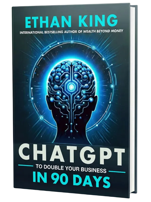 ChatGPT To Double Your Business In 90 Days