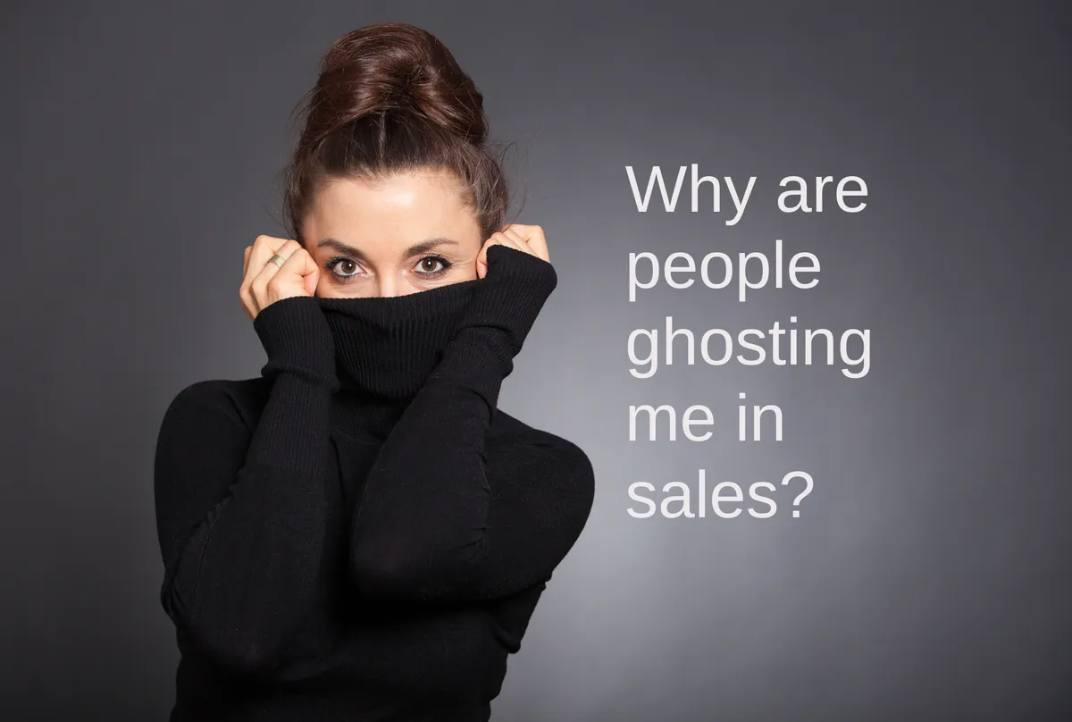 Cover image for the article Why are people ghosting me in sales?
