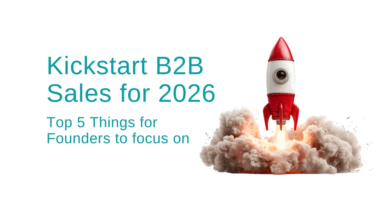 Cover image for the article Kickstart B2B Sales for 2026