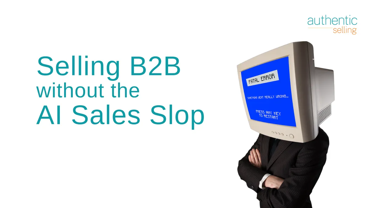 Article Selling B2B without the AI Sales Slop