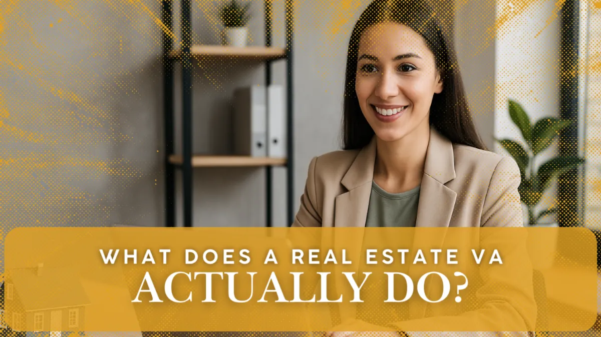 What Does a Real Estate Virtual Assistant Do? [+ Job Description]
