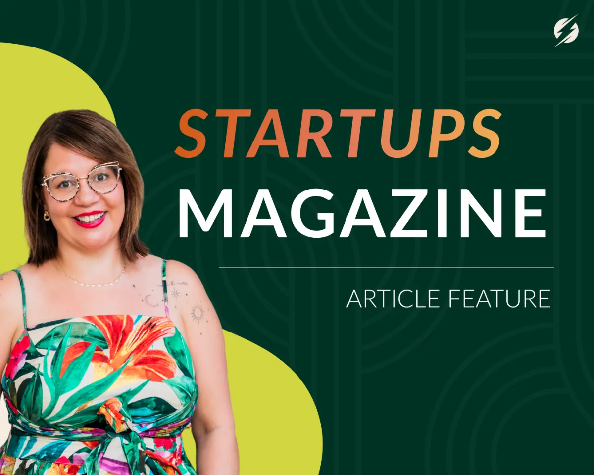 Thumbnail containing a picture of Angela and the title of her article feature (Startups Magazine)