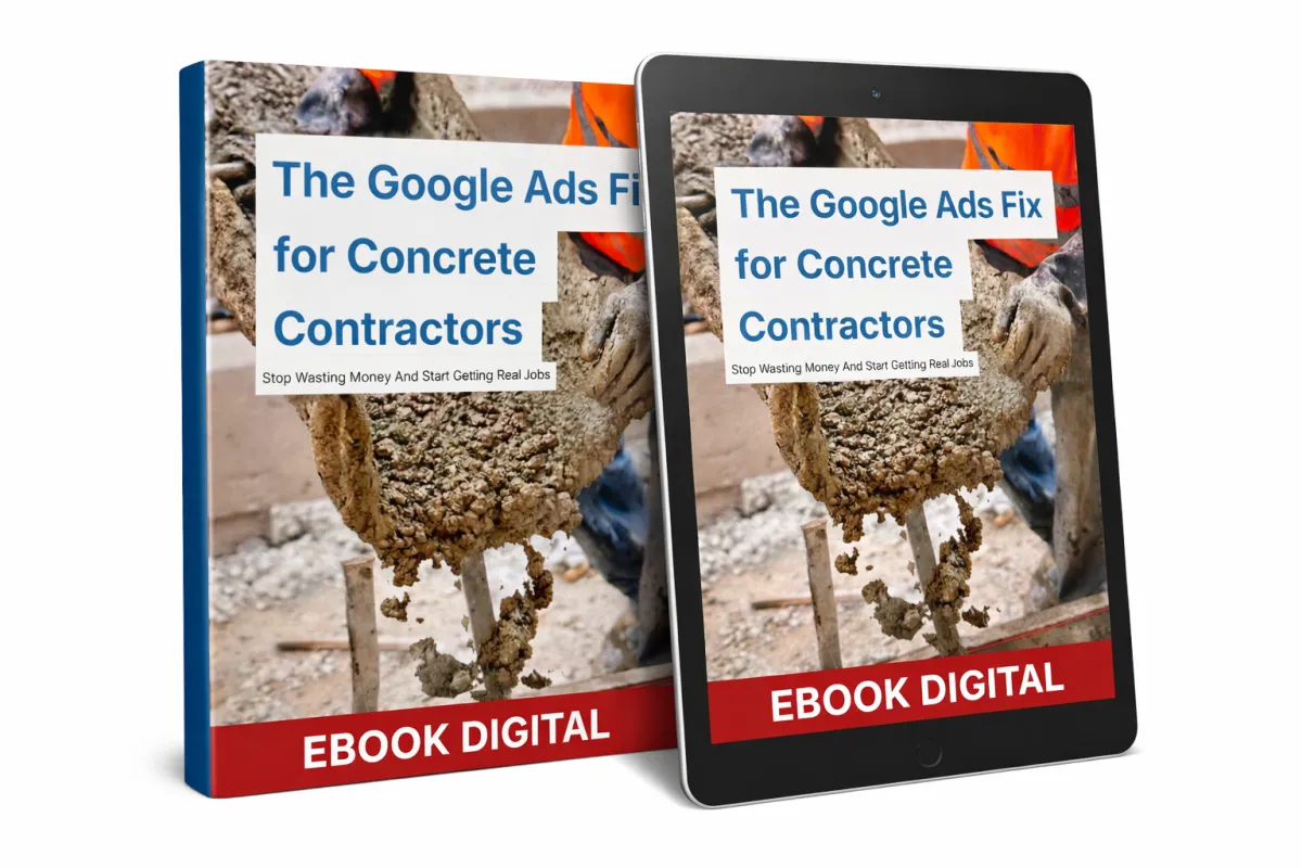 The Google Ads Fix For Concrete Contractors e-book cover
