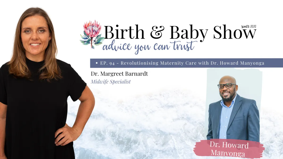 Revolutionising Maternity Care with Dr. Howard Manyonga