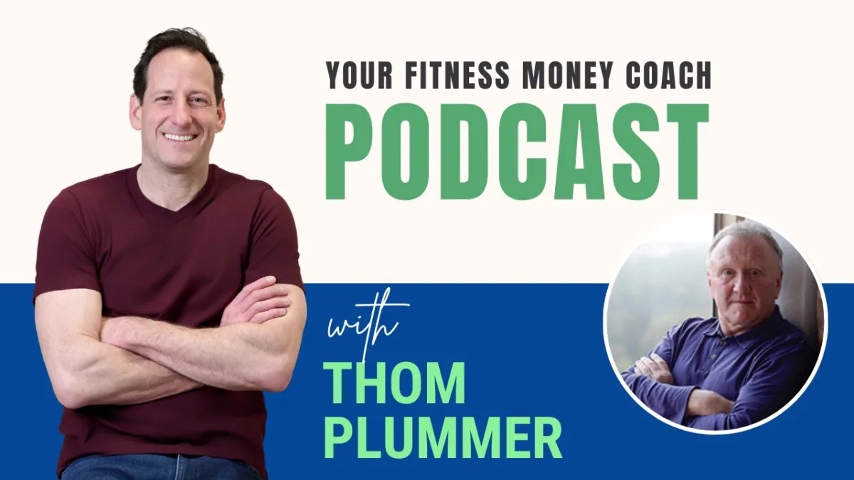 Mastering the Gym Business with Thom Plummer