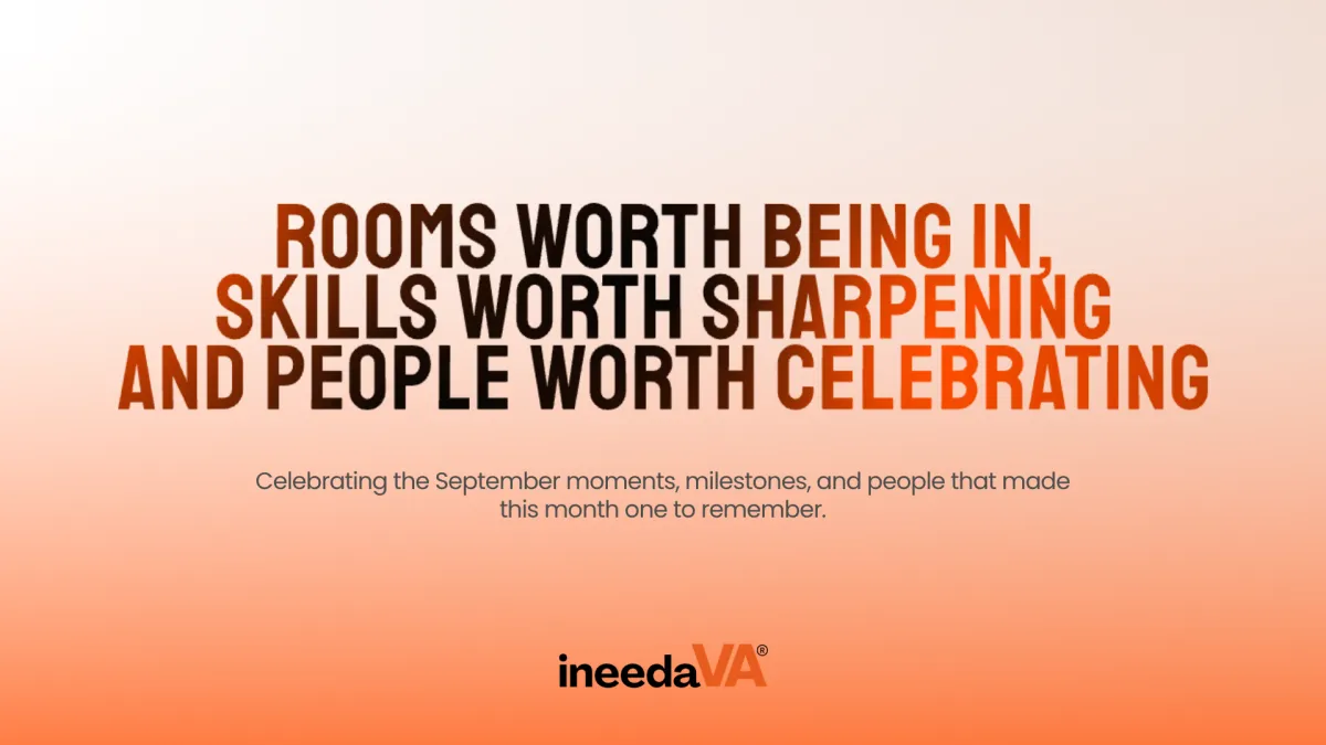 September at I Need A VA: Rooms Worth Being In, Skills Worth Sharpening and People Worth Celebrating