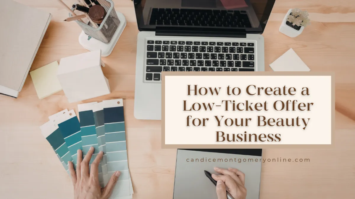 How to Add a Low-Ticket Offer to Your Beauty Business
