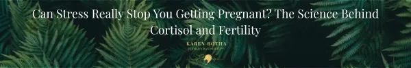 Can Stress Really Stop You Getting Pregnant? The Hidden Mechanical Link Between Cortisol and Fertility
