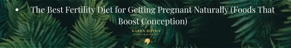 The Best Fertility Diet for Getting Pregnant Naturally