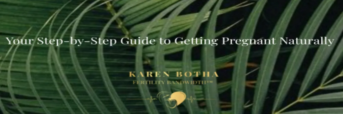 Your Step-by-Step Guide to Getting Pregnant Naturally