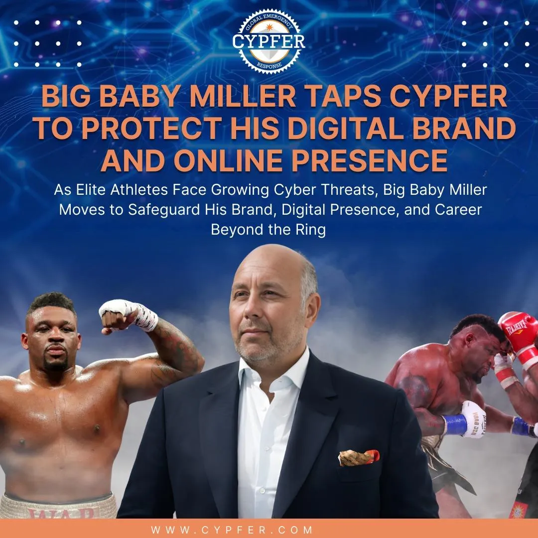 Big Baby Miller Taps CYPFER to Protect His Digital Brand and Online Presence