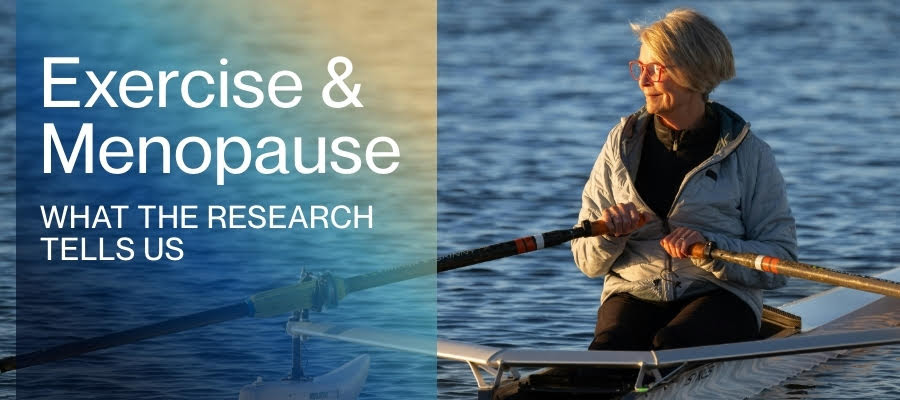 woman rowing boat title text: Exercise and Menopause: What Research Tells Us