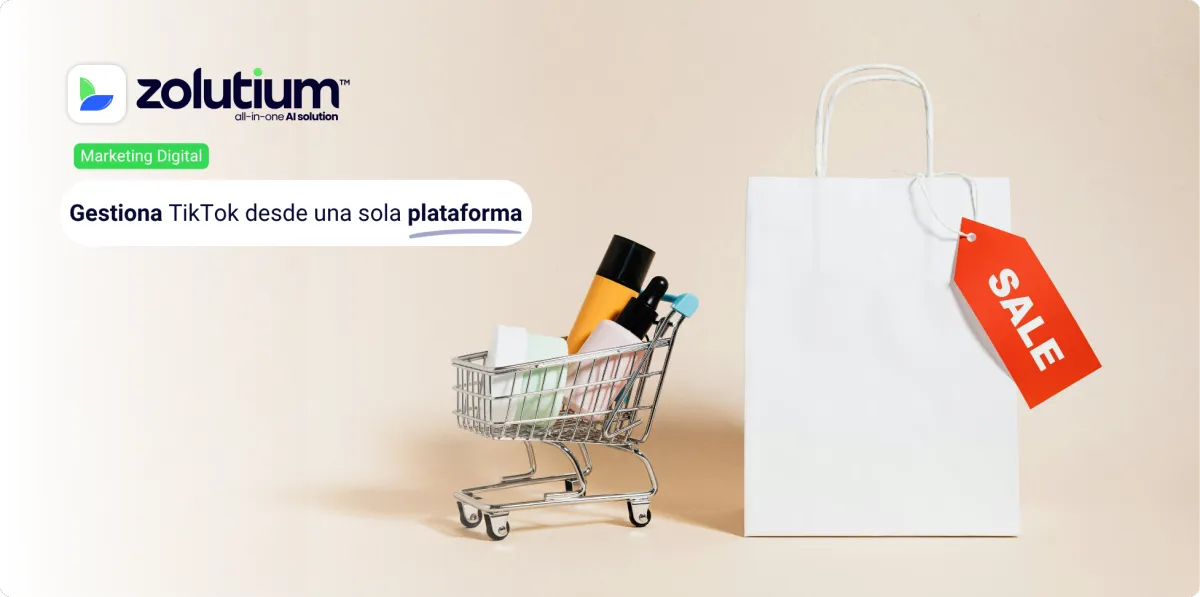 Gestiona Contenido en TikTok con Zolutium