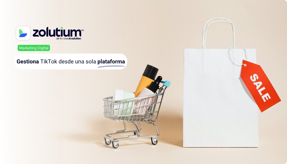 Gestiona Contenido en TikTok con Zolutium