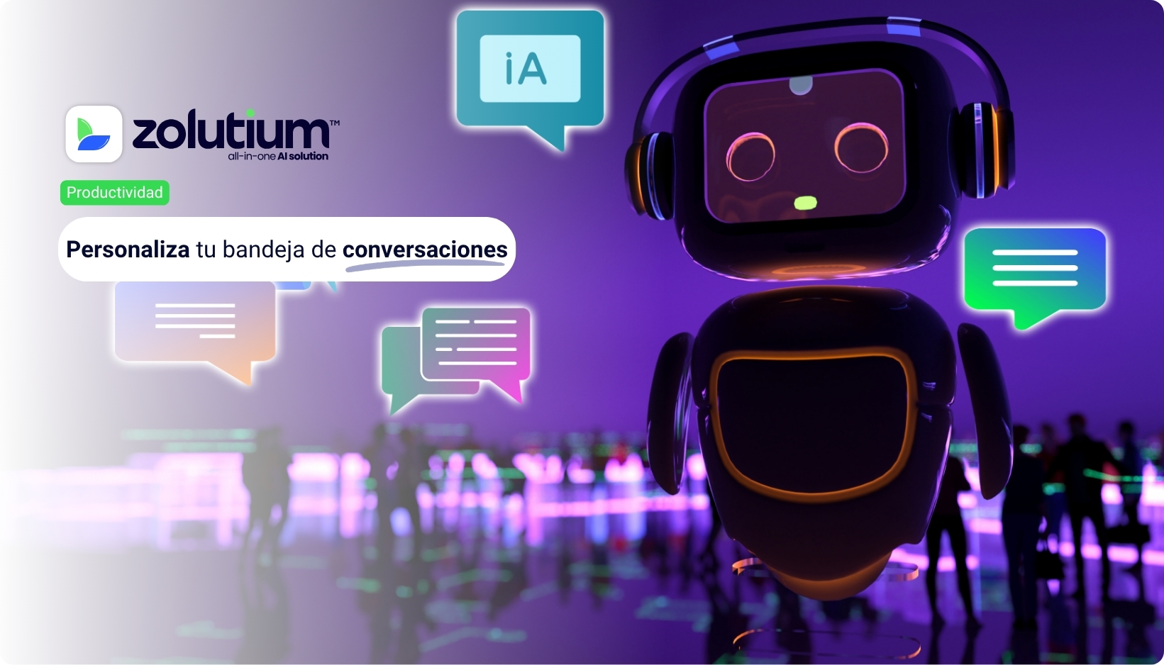Zolutium: Vistas Personalizadas para Conversaciones