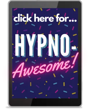 Hypno-Aweome! App is FREE