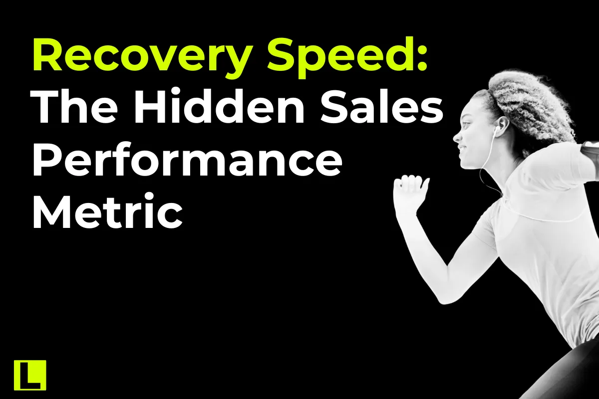 Recovery Speed: The Hidden Sales Performance Metric