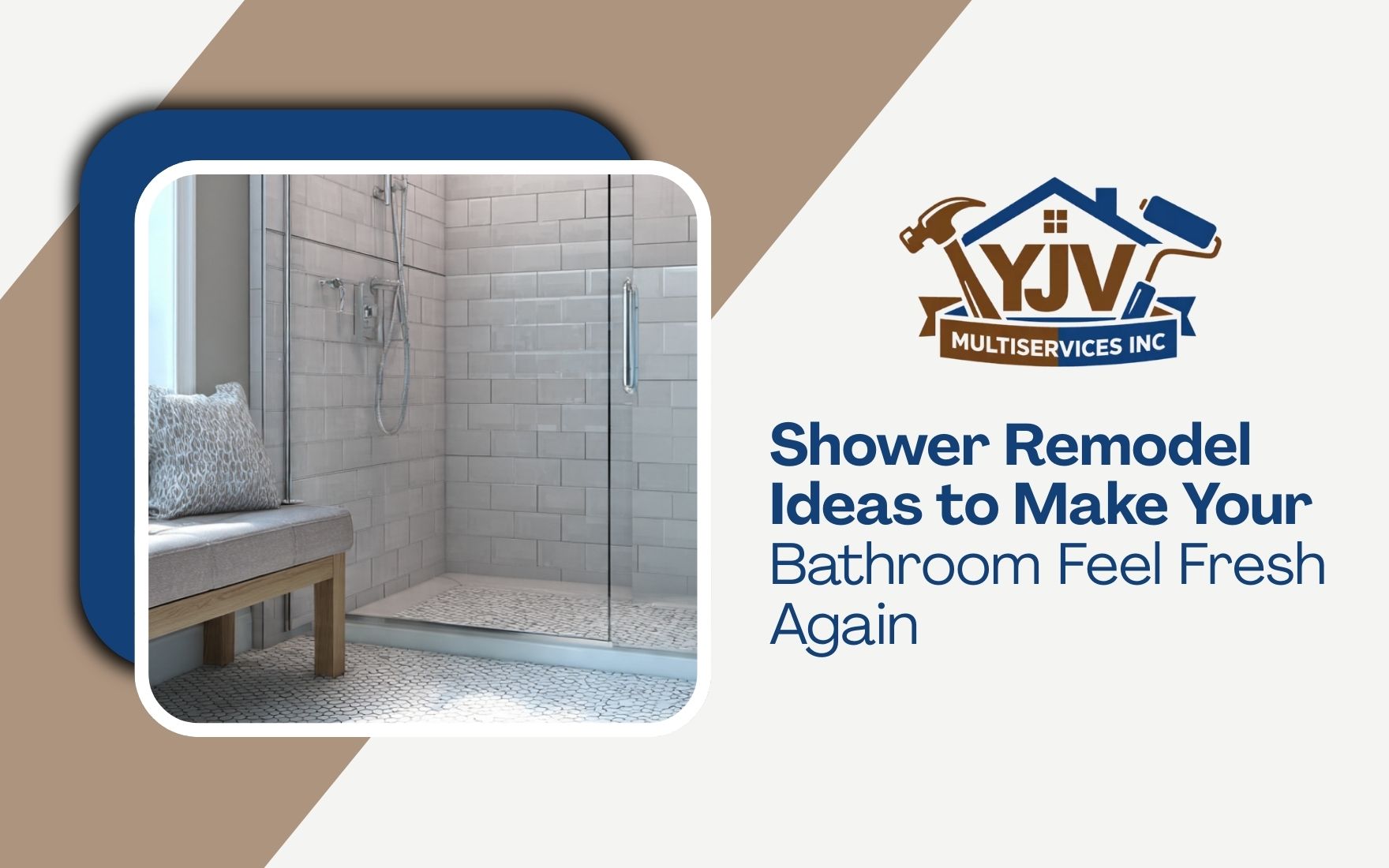 Shower Remodel Ideas to Make Your Bathroom Feel Fresh Again