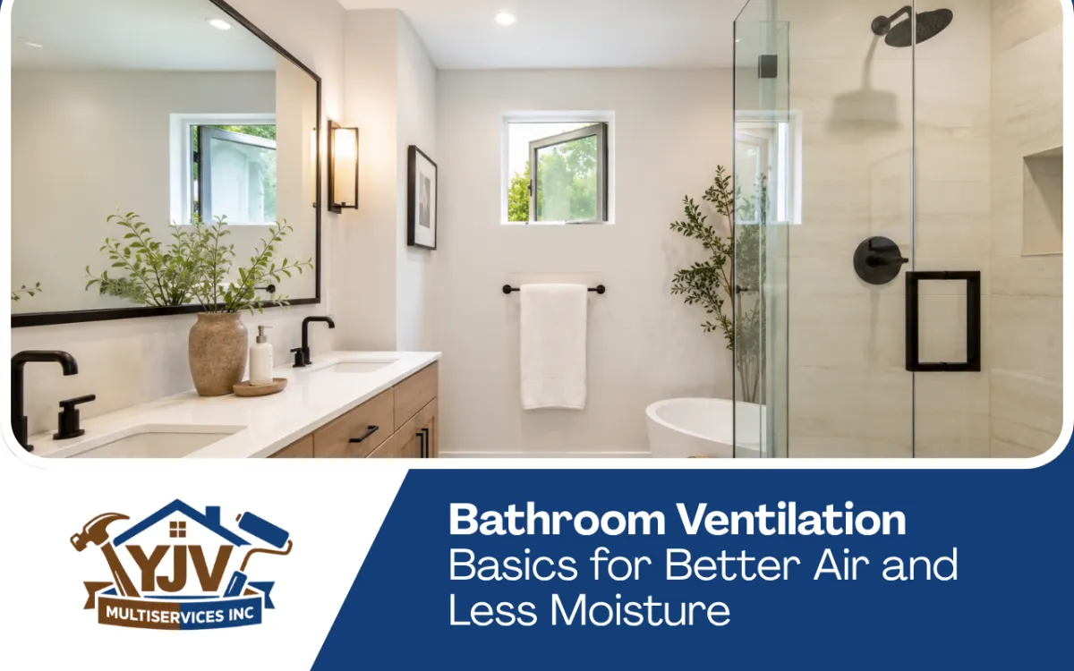 Bathroom Ventilation Basics for a Fresher Space