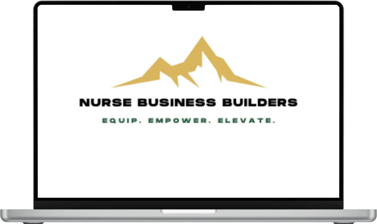 A picture of a computer with Gold Mountain on white Background with words Nurse Business Builders below in black letters with green letters below that stating Equip, Empower and Elevate