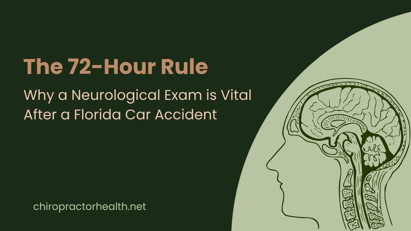 The 72-Hour Rule: Why a Neurological Exam is Vital After a Florida Car Accident