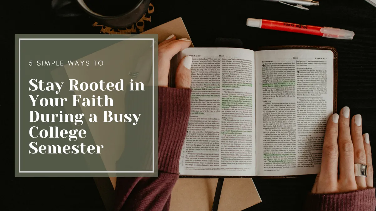 5 Simple Ways to Stay Rooted in your Faith