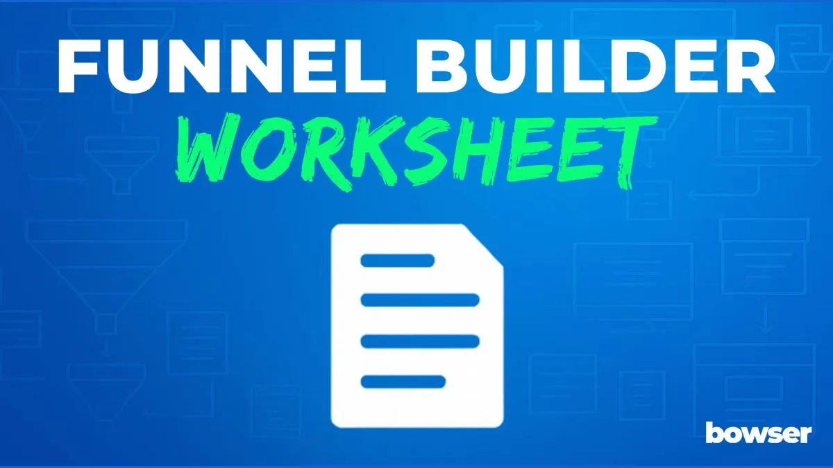 Funnel Builder Worksheet